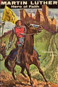 Nohl, Luther: Hero of Faith