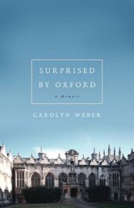 Weber, Surprised by Oxford