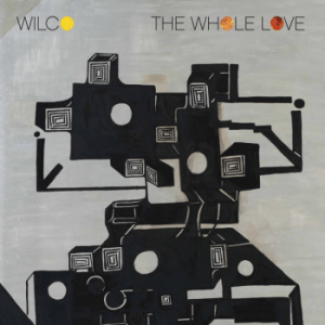 Wilco, The Whole Love
