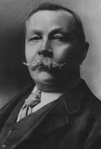 Sir Arthur Conan Doyle Sir Arthur Conan Doyle