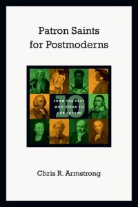 Armstrong, Patron Saints for Postmoderns
