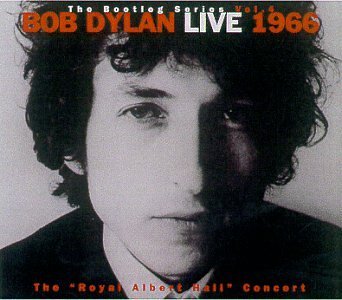 Bob Dylan Live 1966, The "Royal Albert Hall" Concert