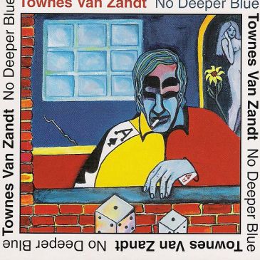 Van Zandt, No Deeper Blue