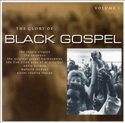 The Glory of Black Gospel (Vol. 1)