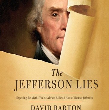Barton, The Jefferson Lies