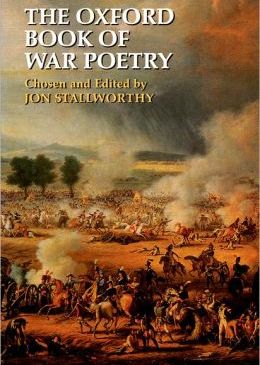 Stallworthy, The Oxford Book of War Poetry