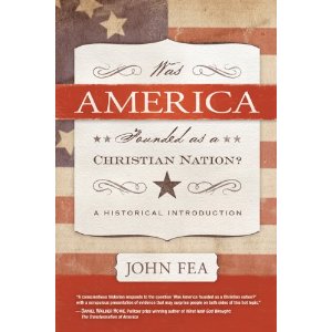 Fea, Was America Founded as a Christian Nation?