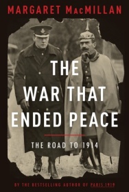 MacMillan, The War That Ended Peace