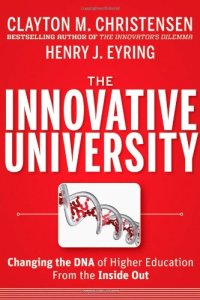 Christensen and Eyring, The Innovative University