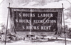 Australian labour banner: "8 hours labour, 8 hours recreation, 8 hours rest"