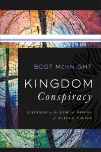 McKnight, Kingdom Conspiracy