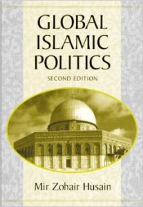 Mir Zohair Husain's Global Islamic Politics is one of the most useful textbooks I've found in this area.