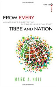 Noll, From Every Tribe and Nation