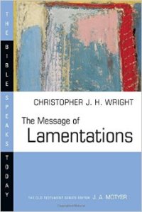 Wright, The Message of Lamentations