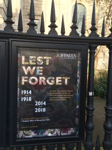 "Lest We Forget" poster in the churchyard of St Paul's Cathedral