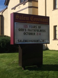 Salem's church sign this weekend: "125 Years of God's Faithfulness"