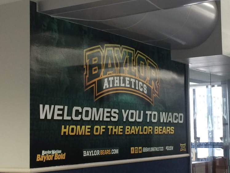 "Baylor Athletics Welcomes You to Waco" (sign in Waco Airport)