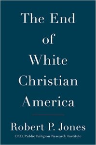 Jones, The End of White Christian America