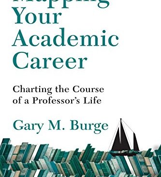 Burge, Mapping Your Academic Career
