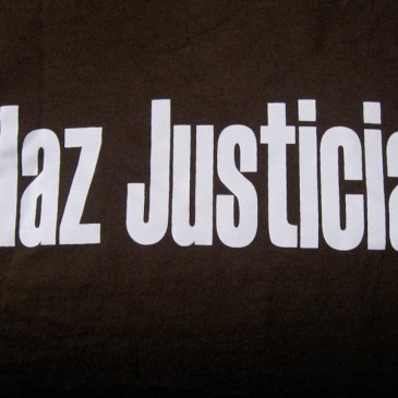 Honduran T-shirt reading, "Haz Justicia" (Do Justice)