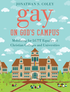 Coley, Gay on God's Campus