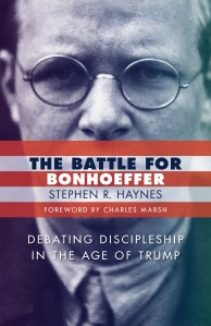 Haynes, The Battle for Bonhoeffer
