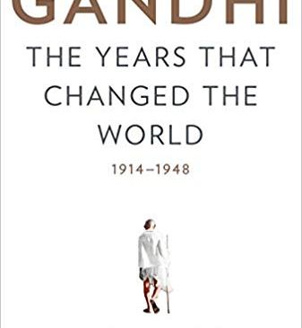 Guha, Gandhi: The Years That Changed the World