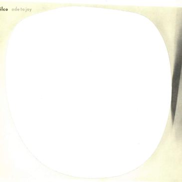 Wilco, Ode to Joy