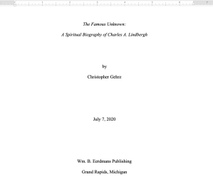 Cover of the July 2020 manuscript of my Charles Lindbergh biography